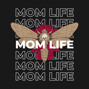 MOM LIFE  SKULL MOTH T-Shirt