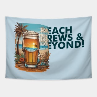 Beach, Brews, and Beyond! Tapestry