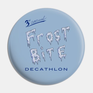 Frostbite Decathlon Pin