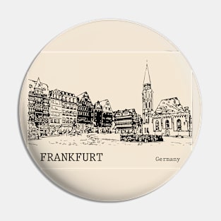 Frankfurt Germany Pin