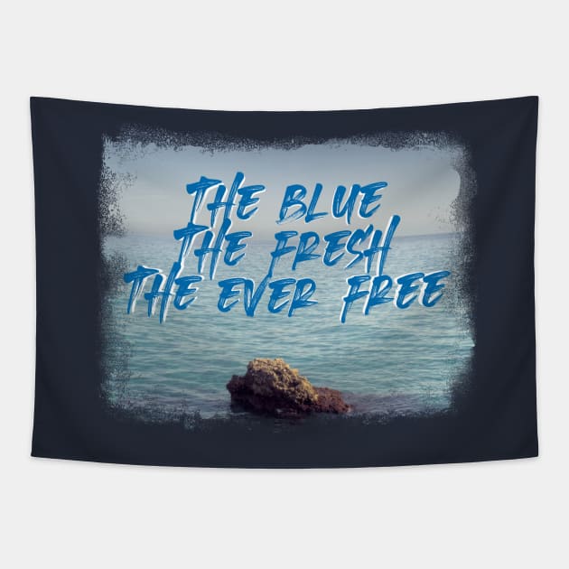 The Blue, The Fresh, The Ever Free - Sea Lovers Tapestry by RichardCBAT