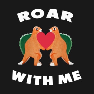 Cute Dinosaur Backtoschool Quote Roar with me Heart white T-Shirt