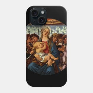 Madonna and Child with Eight Angels by Sandro Botticelli Phone Case