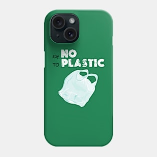 say no to plastic  earth day 2024 gift Phone Case