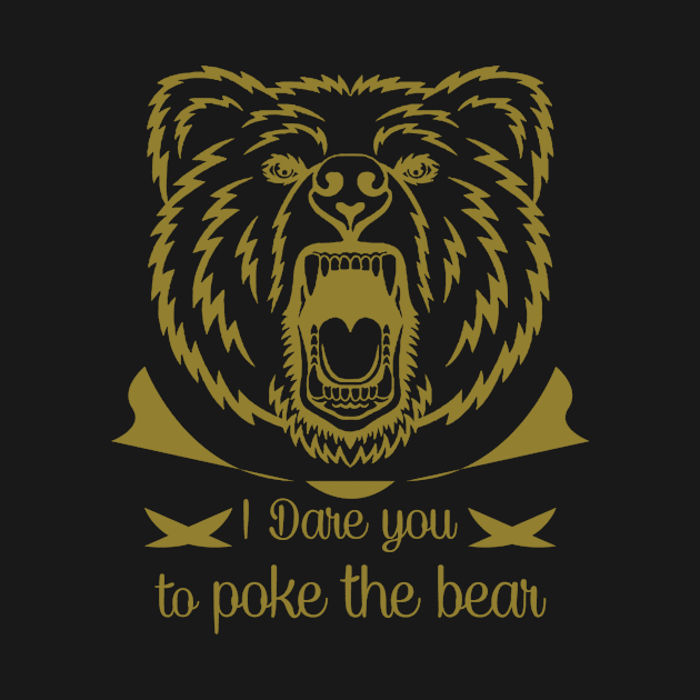 I Dare you to Poke the Bear Grizzly by Kdeal12