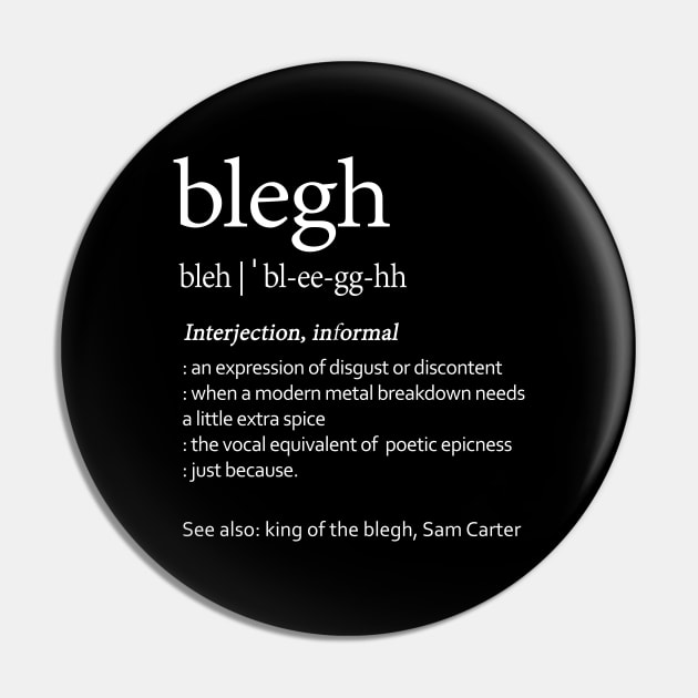 Blegh Definition Metal Music Fan Pin by Gothic Rose Designs