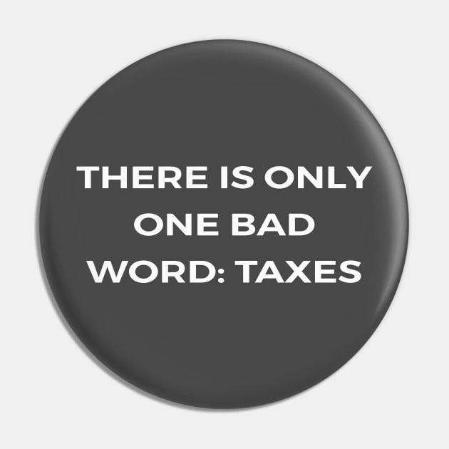 There is only one bad word: taxes - PARKS AND RECREATION Pin by Bear Company