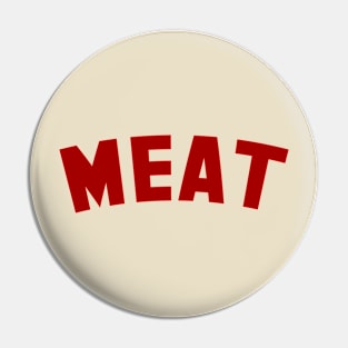 MEAT Pin