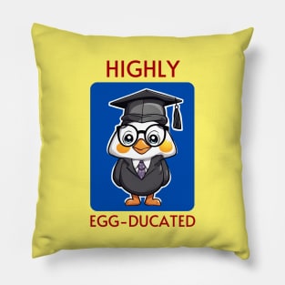 Highly Egg-Ducated | Egg Pun Pillow