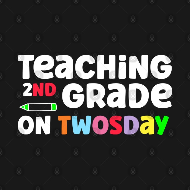 Twosday Teacher Gift - Teaching 2nd Grade on February 22nd 2022 by ForYouByAG