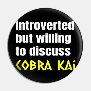 Cobra Kai Introverted Pin