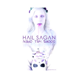 Hail Sagan Doors Will Open Apparel T-Shirt