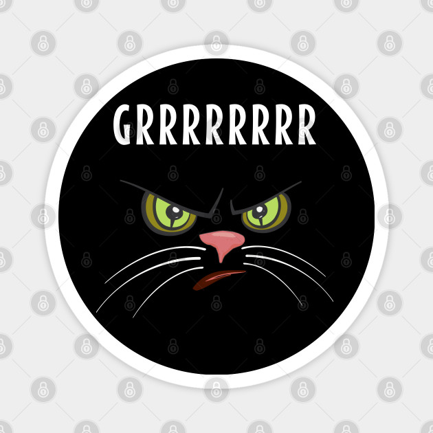 Funny Cat Shirts Grrrr Cartoon Angry Cat Cats Magnet