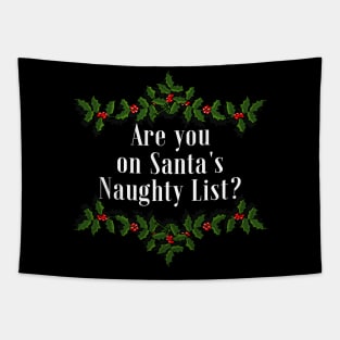 Are you on Santa's Naughty List? Tapestry