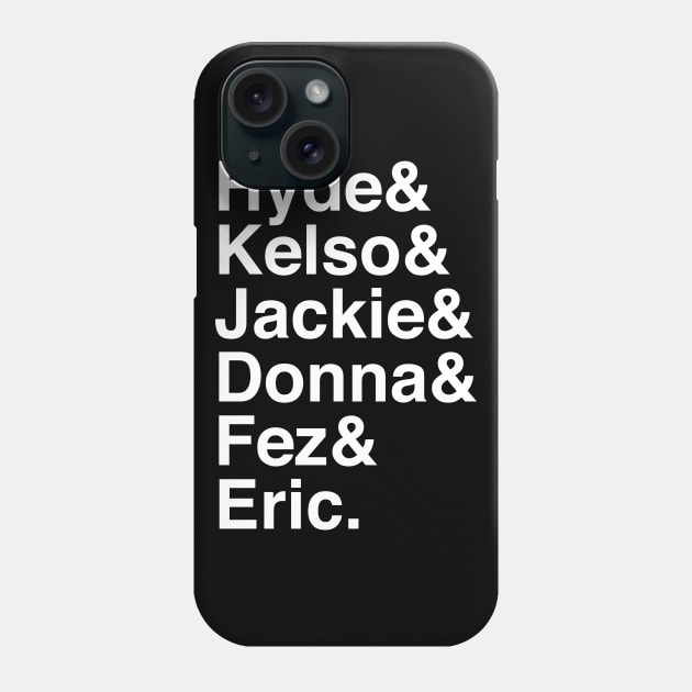 That '70s Show Jetset Phone Case by huckblade