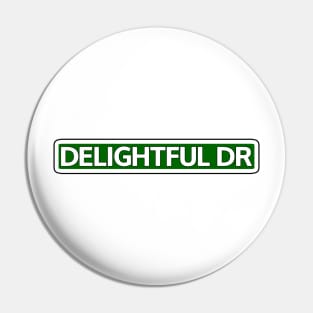 Delightful Dr Street Sign Pin