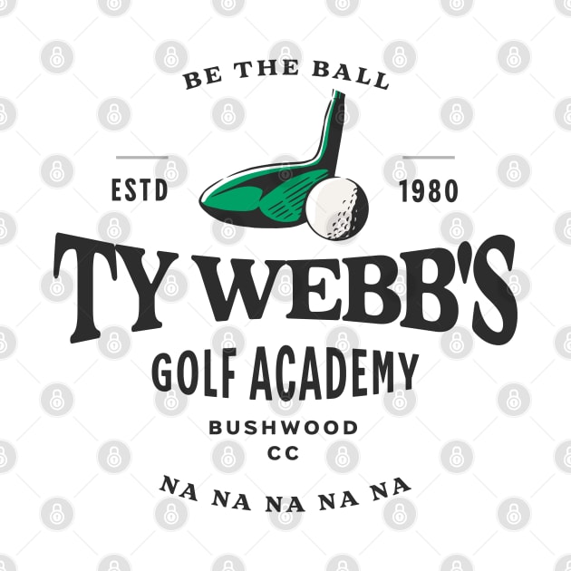 Ty Webb's Golf Academy - Est. 1980 by BodinStreet