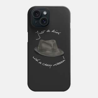 Hat For Leonard. Crazy Dream Chalk! Phone Case