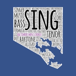 Sing Baltimore T-Shirt