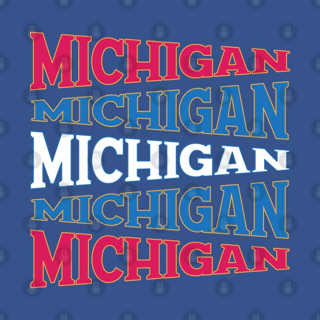 NATIONAL TEXT ART USA MICHIGAN by LAVA-ROMA-NOVA