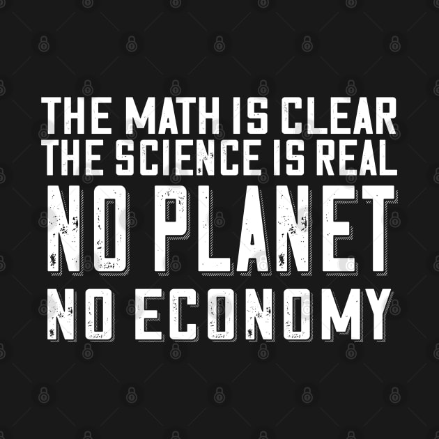 No Planet No Economy by Jitterfly