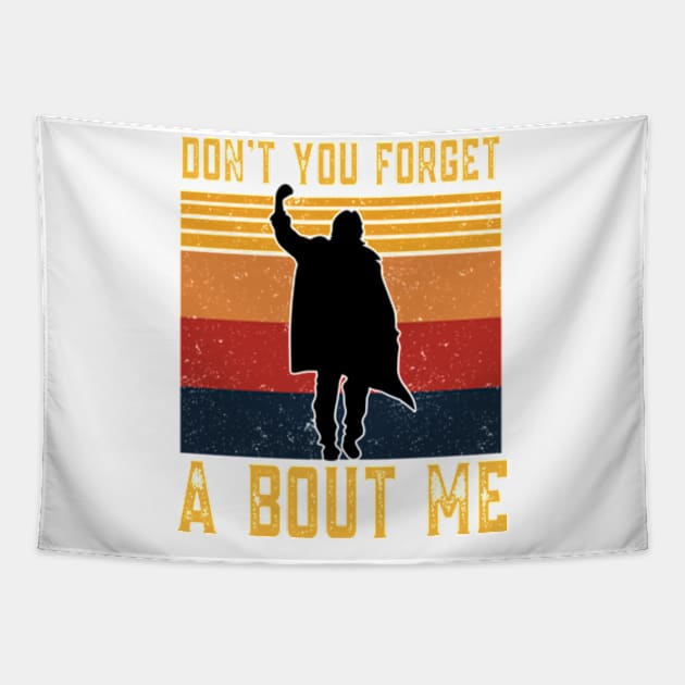 Dont You Forget About Me, John Bender The Breakfast Club Tapestry by Ahana Hilenz