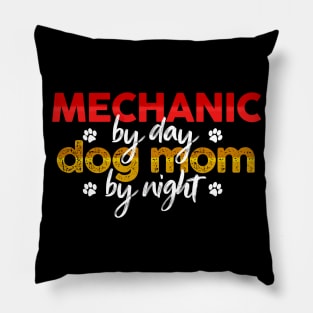 Mechanic By Day Dog Mom By Night Pillow