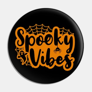 Spooky Vibes Pin