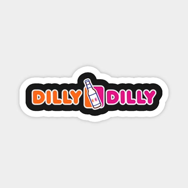 Dilly Dilly Dunkin wide Magnet by pjsignman