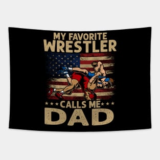 My Favorite Wrestler Calls Me Dad USA Flag Fathers day Tapestry