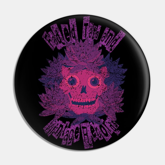 Faded Tats and Vintage Records - Distressed retro neon pink skull design Pin by Funky Chik’n