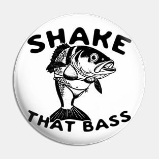 Shake That Bass Pin