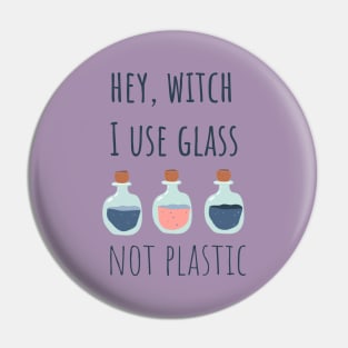 Hey, witch Pin