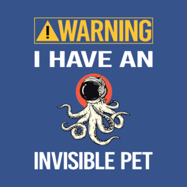 Discover Funny Invisible Pet Octopus 01 - Octopus - T-Shirt