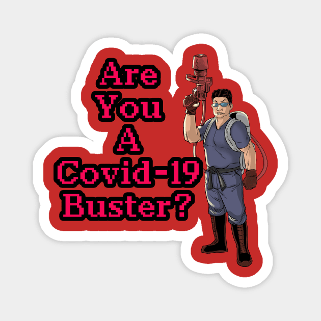 Are you a Covid-19 Buster? Magnet by BABA KING EVENTS MANAGEMENT