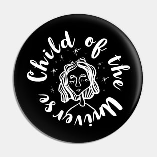 Child of the Universe Pin