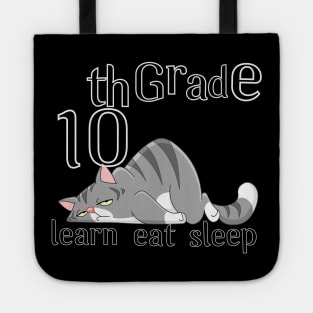 10th grade learn eat sleep Tote