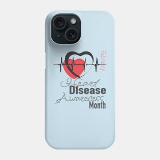 Heart disease awareness month Phone Case