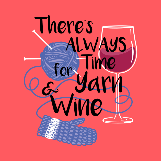 Yarn & Wine Time by katiestack.art