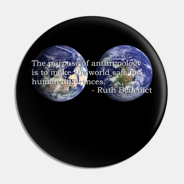 The Purpose of Anthropology Pin by Kryptozodiac