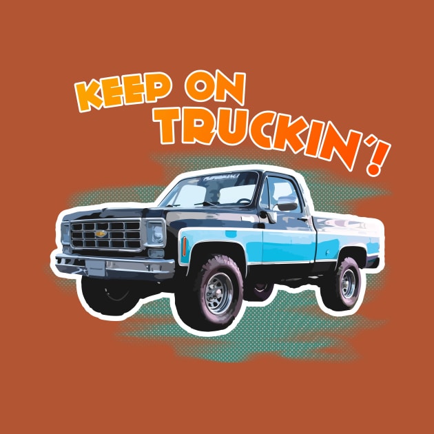 Keep On Truckin' by Widmore