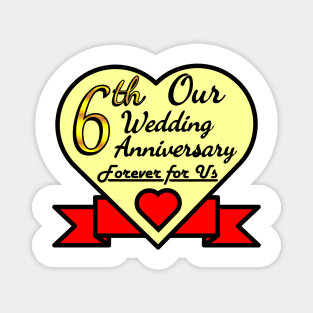 6th wedding anniversary Magnet