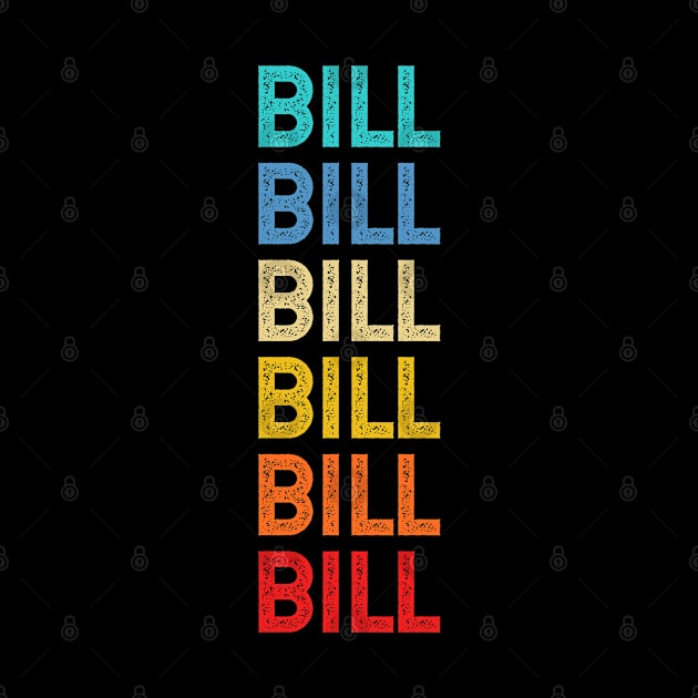 Bill Name Vintage Retro Custom Gift Named Bill by CoolDesignsDz