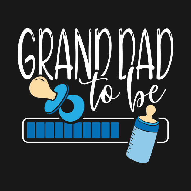 Grandpa To Be by TheBestHumorApparel