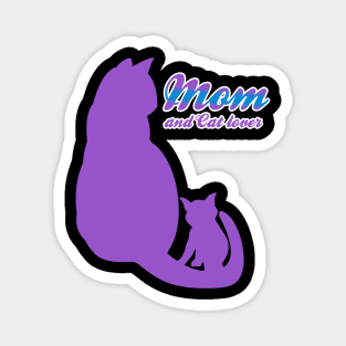 Mom & Cat Lover Magnet
