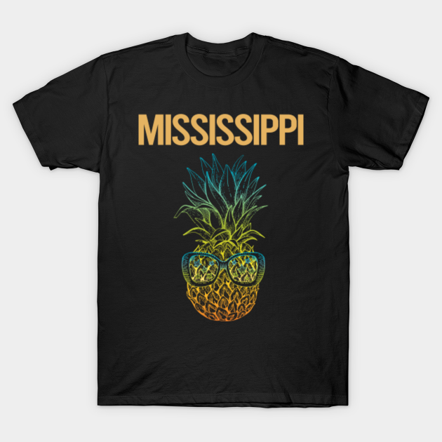 Cool Pineapple Mississippi State - Mississippi - T-Shirt