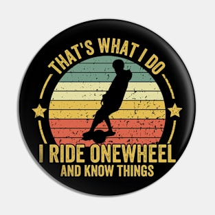 onewheel funny Saying Pin