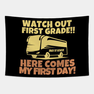 Watch out first grade! Tapestry