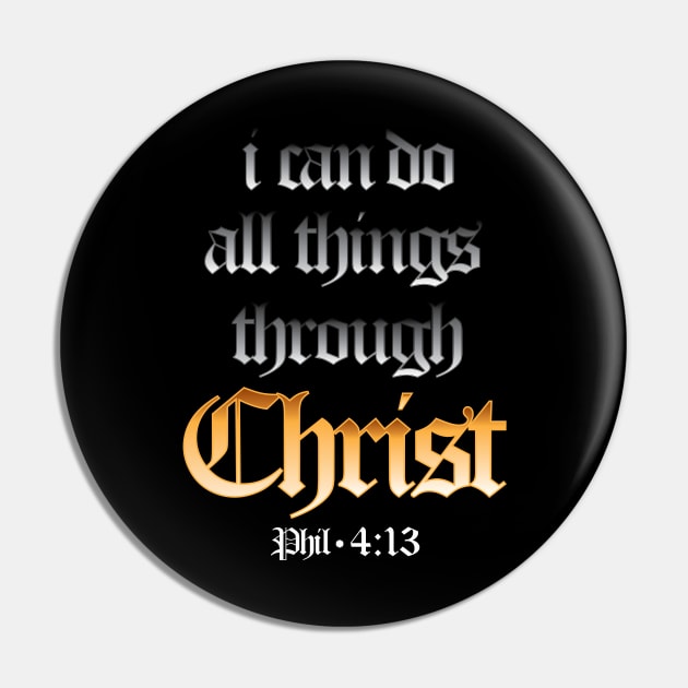 Phil 4:13 - I can do all Things Pin by Obedience │Exalted Apparel