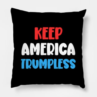 Keep America Trumpless ny -Trump Pillow